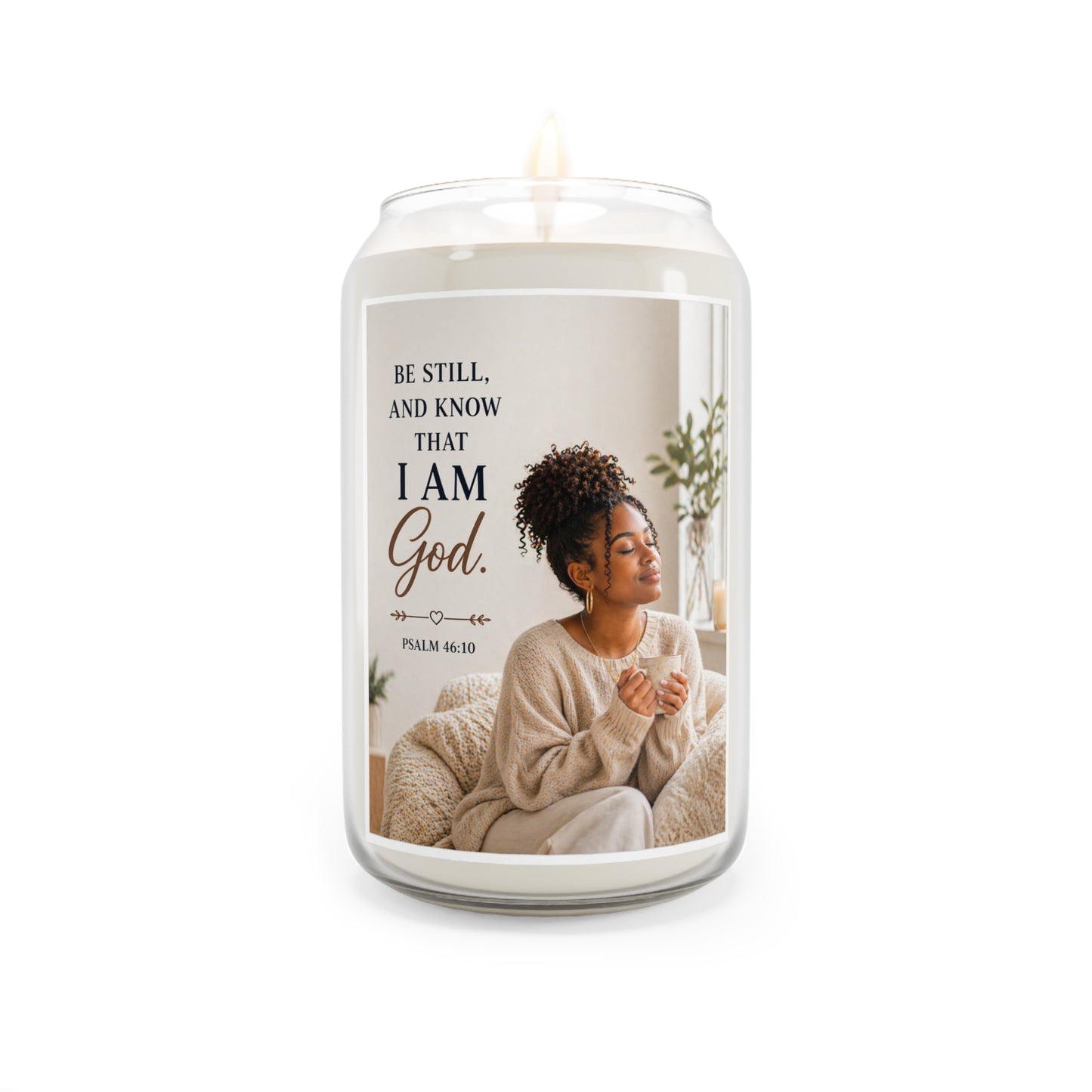 Be Still Soy Candle — "Be Still, and Know That I Am God" Scented 13.75oz