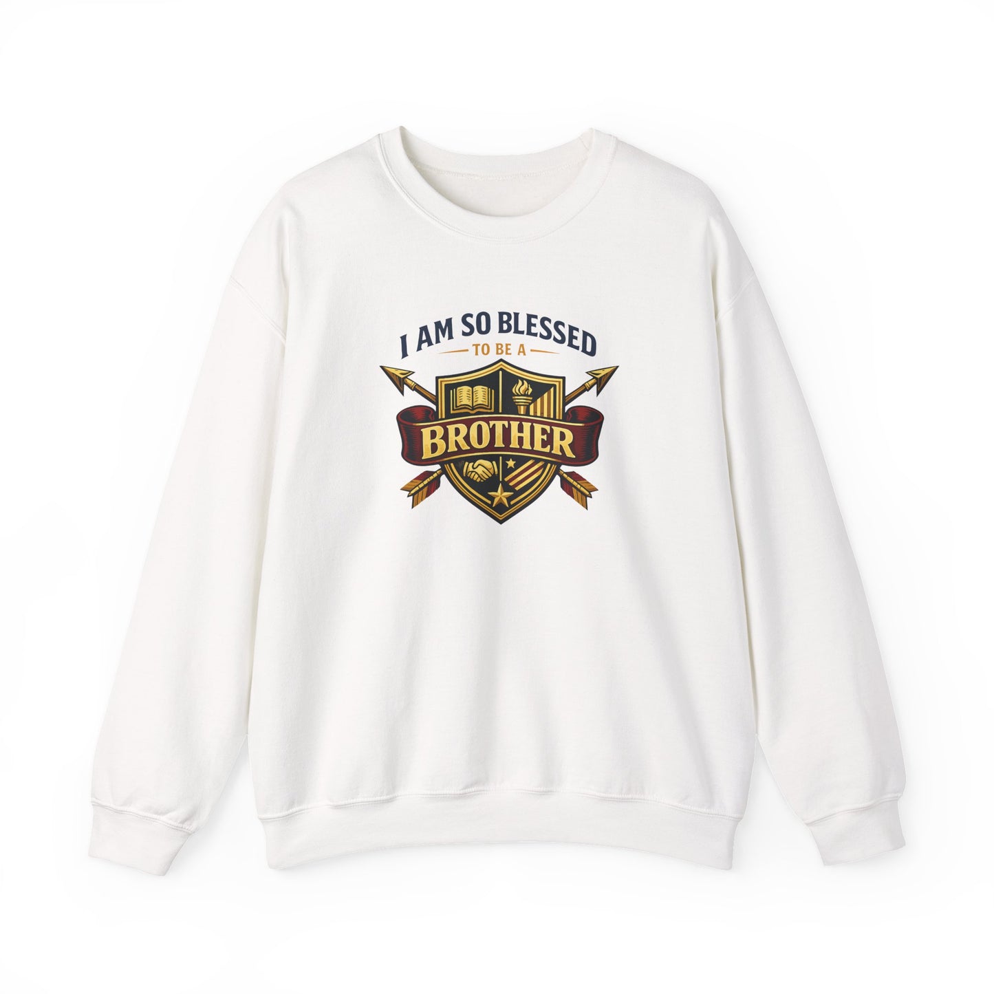I Am So Blessed To Be a Brother Sweatshirt