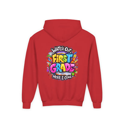 First Grade Hoodie – "Watch Out! First Grade Here I Come" Back-to-School Youth Sweatshirt