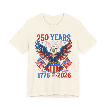 250 Years 1776–2026 Eagle Patriotic T-Shirt — American Bicentennial Celebration Tee