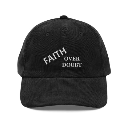 Faith Over Doubt Embroidered Corduroy Cap