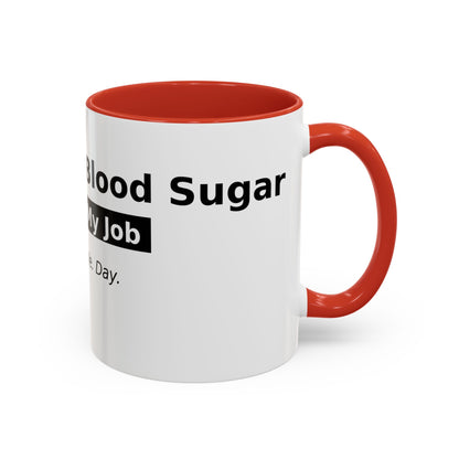 Accent Coffee Mug – 'Checking My Blood Sugar Like It's My Job' Diabetes Awareness Mug