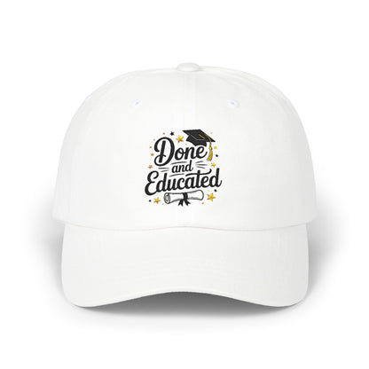 Graduation 'Done and Educated' Dad Cap – Classic Graduation Baseball Hat