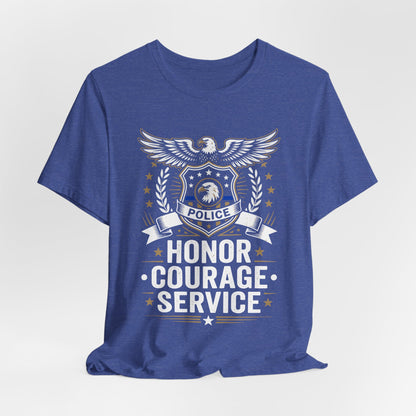 Police Honor Courage Service T-Shirt — Law Enforcement Tribute Tee