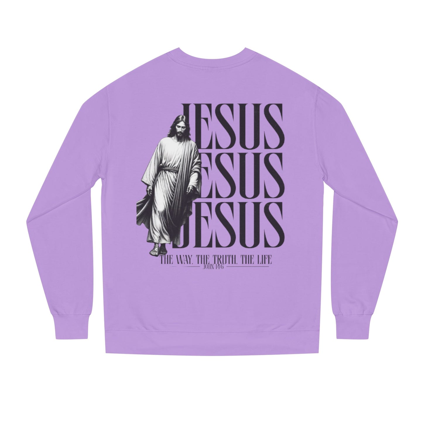 Jesus Crewneck Sweatshirt – The Way The Truth The Life Religious Pullover
