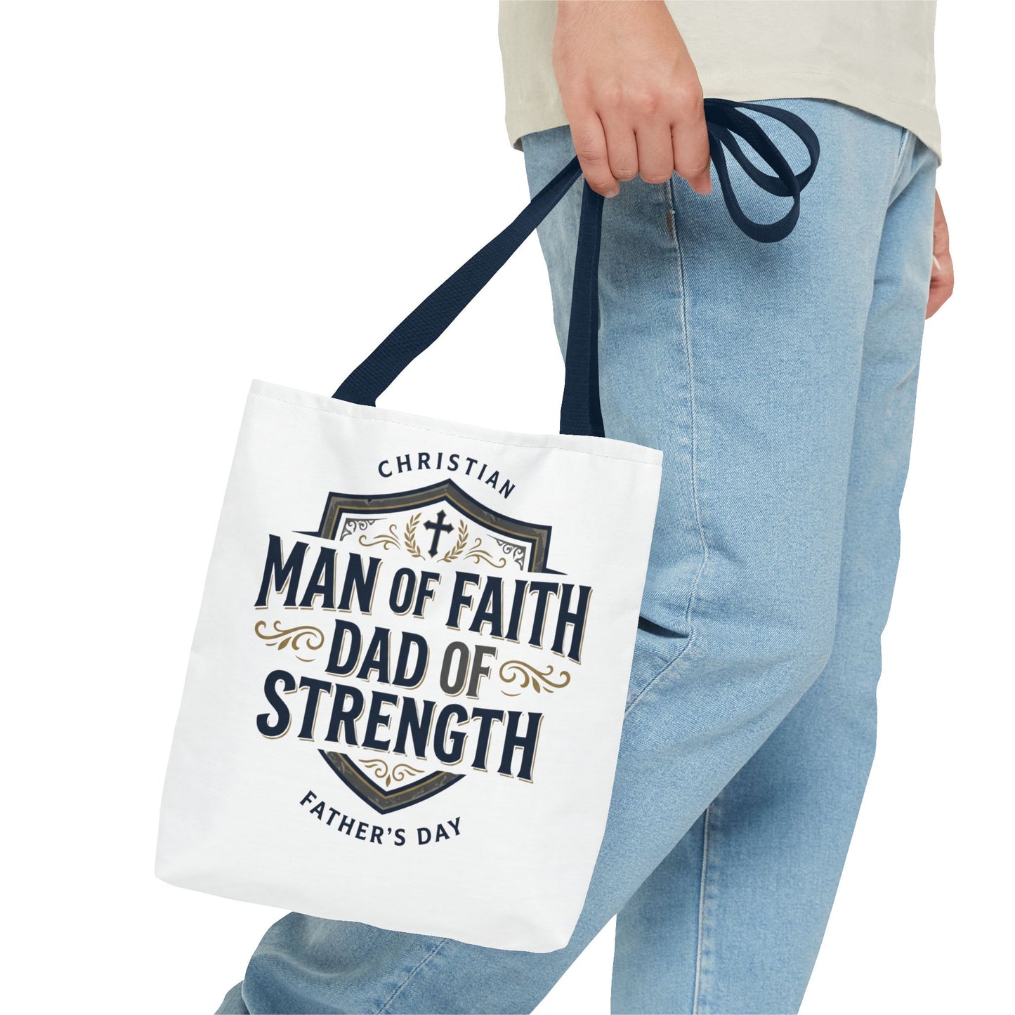 Christian "Man of Faith, Dad of Strength" Tote Bag — Father's Day Gift
