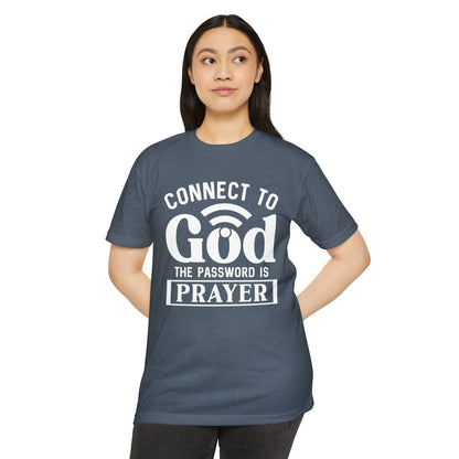 Connect to God T-Shirt — “The Password Is Prayer” Christian Faith Tee