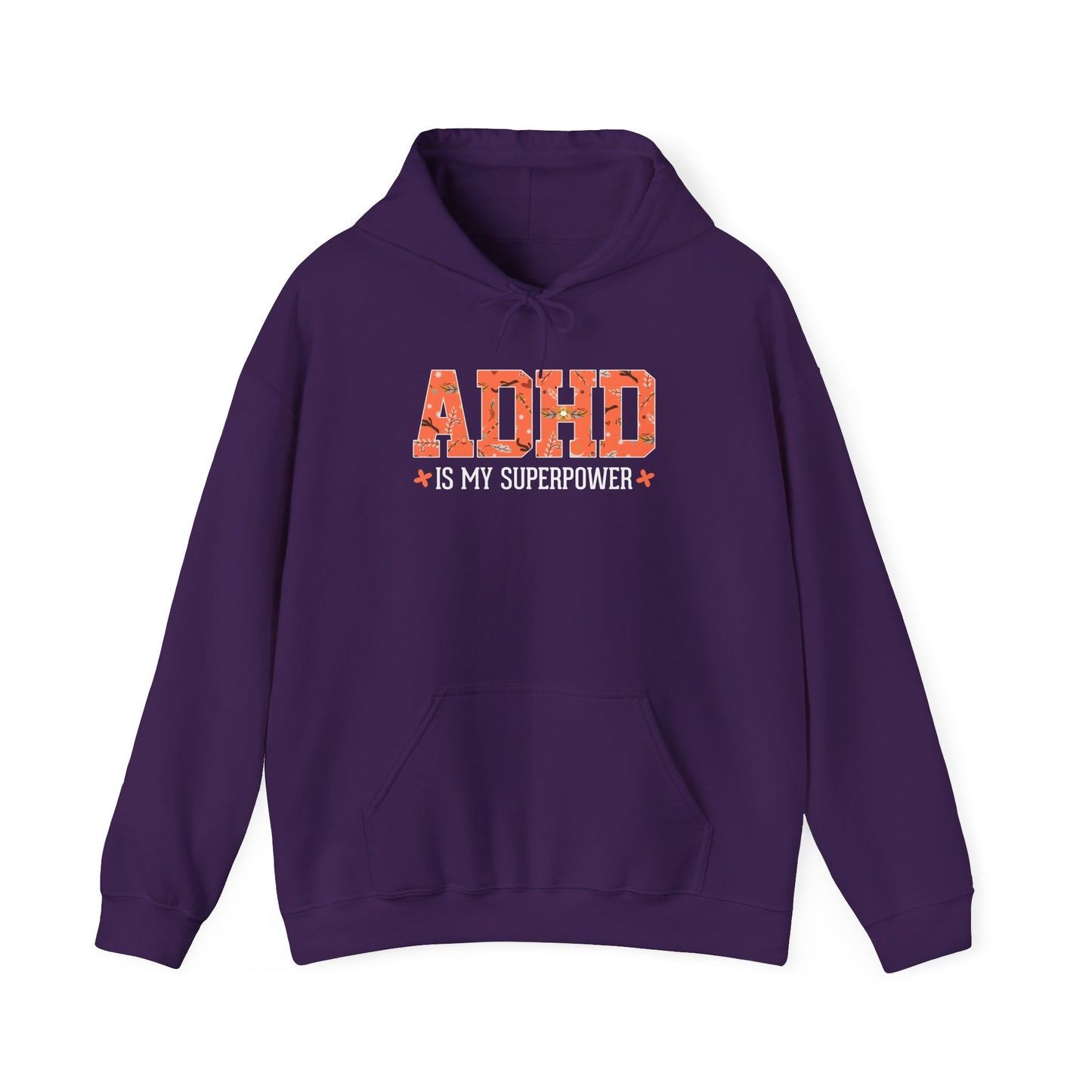 ADHD Is My Superpower Hoodie