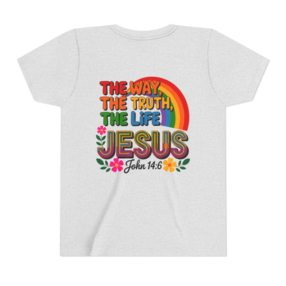 Youth Tee — "The Way, The Truth, The Life" Jesus John 14:6 Rainbow Christian Shirt