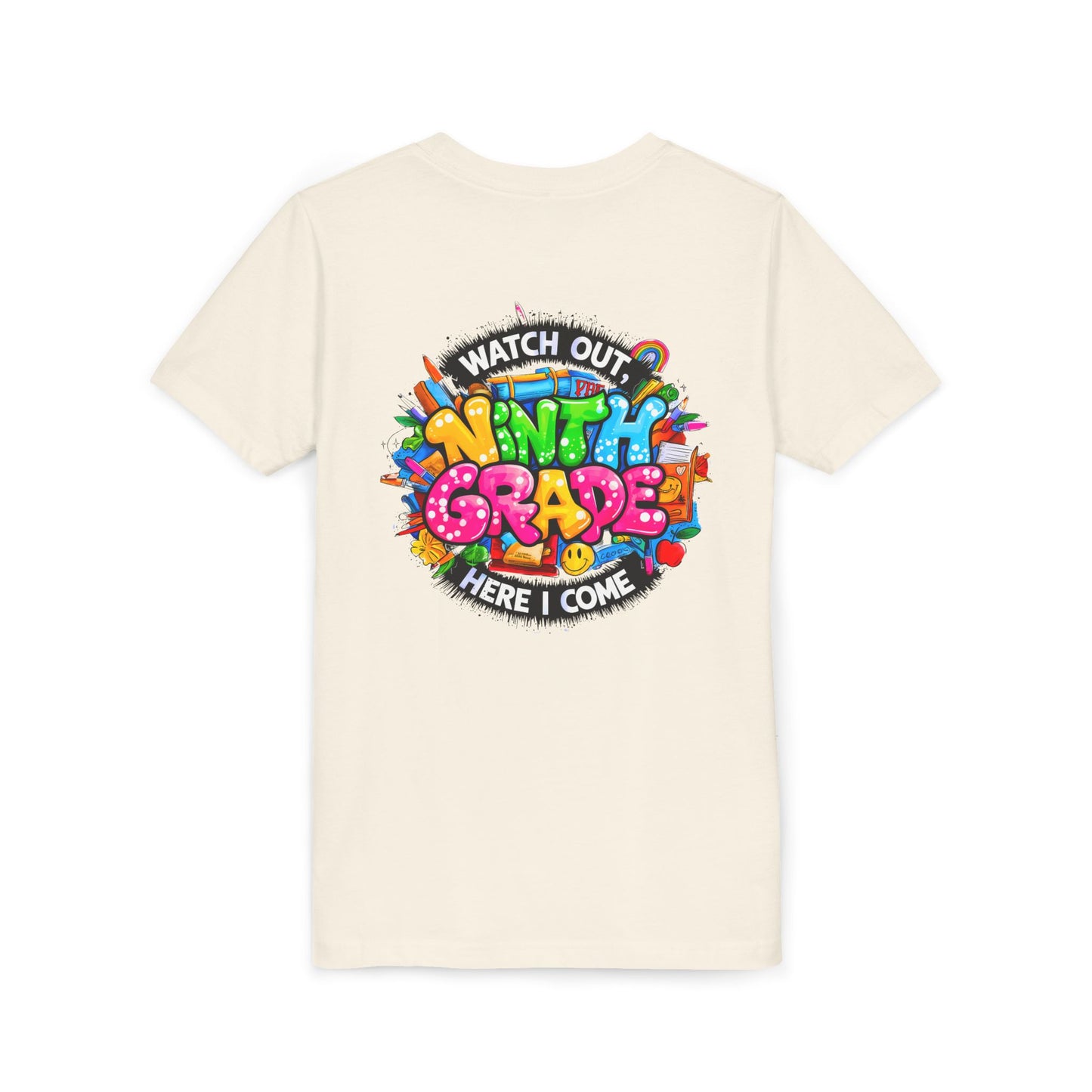 Youth Tee — “Watch Out Ninth Grade Here I Come” Colorful Back-to-School Shirt
