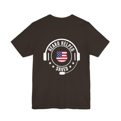 Heard Helped Saved Tee — Patriotic Call Center Headset T-Shirt