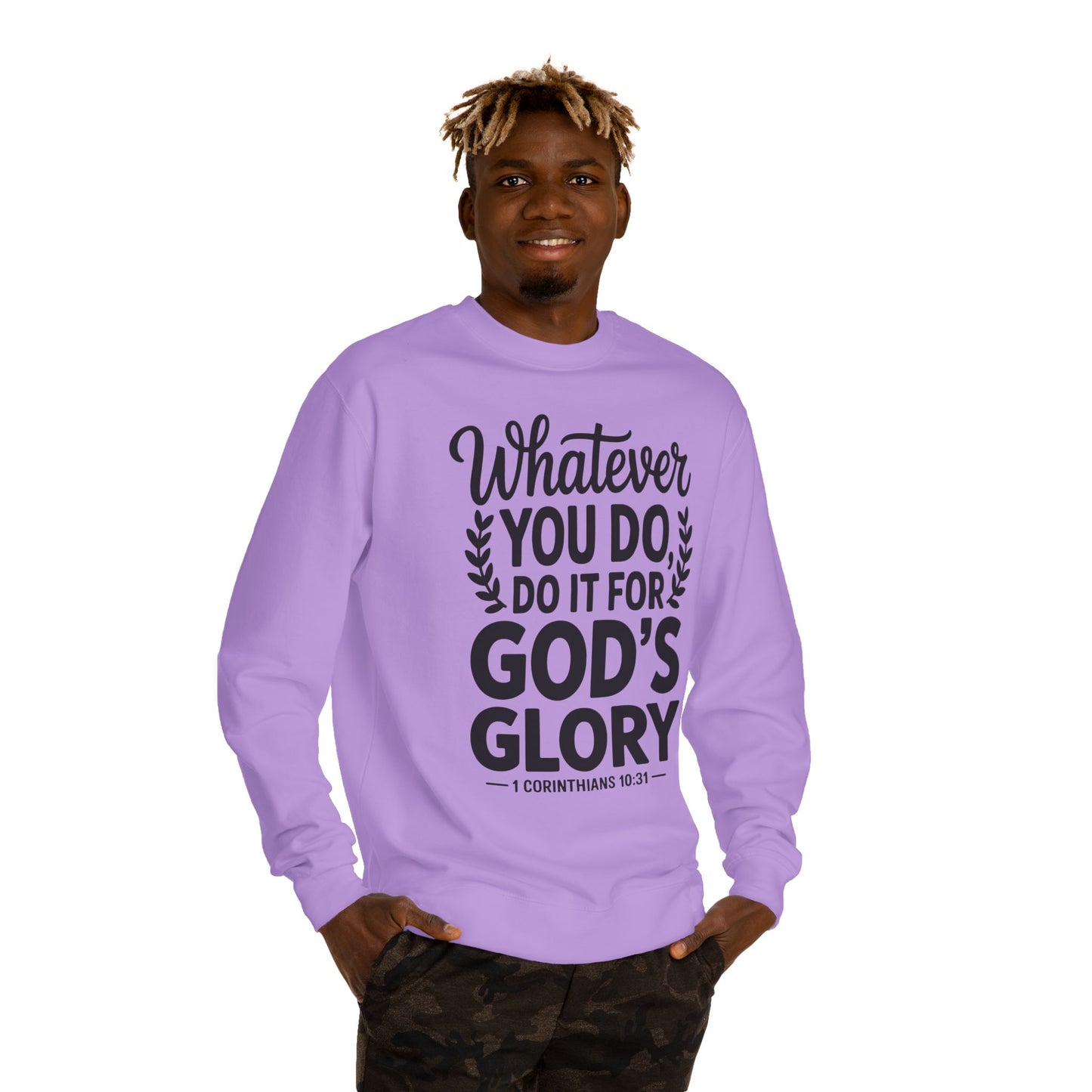 Crewneck Sweatshirt — "Whatever You Do, Do It For God's Glory" Christian Scripture Sweatshirt