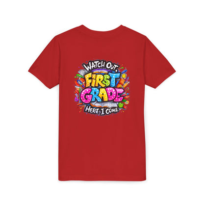 First Grade T-Shirt - "Watch Out First Grade Here I Come" Back-to-School Youth Tee