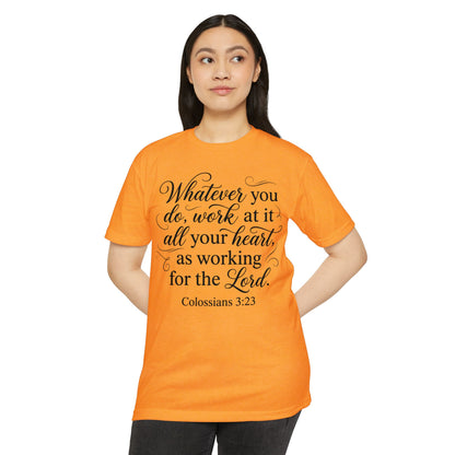 Colossians 3:23 Faith T-Shirt — "Whatever You Do, Work at It with All Your Heart" Christian Tee