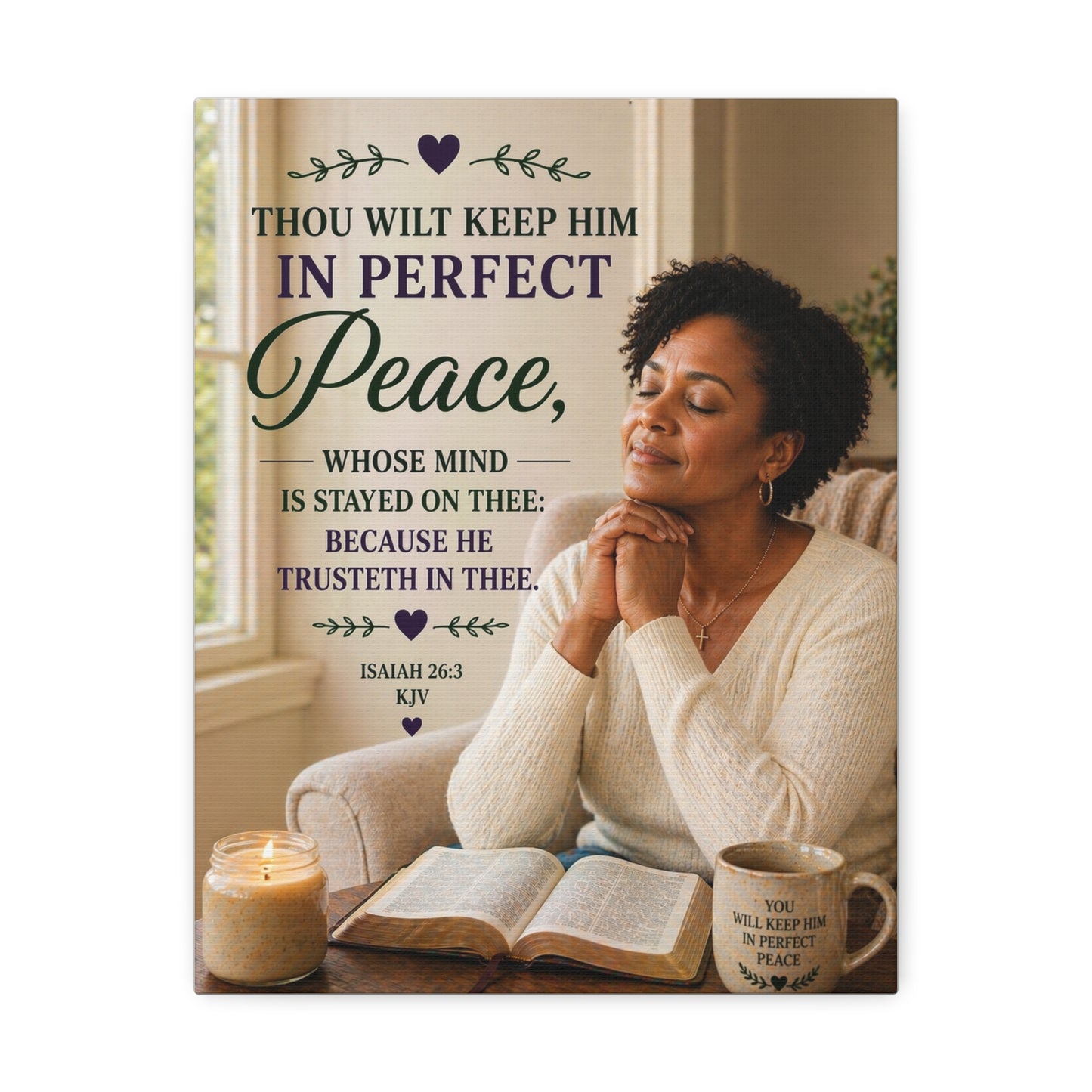 Stretched Canvas — "Thou Wilt Keep Him in Perfect Peace" Scripture Wall Art