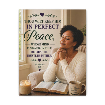 Stretched Canvas — "Thou Wilt Keep Him in Perfect Peace" Scripture Wall Art