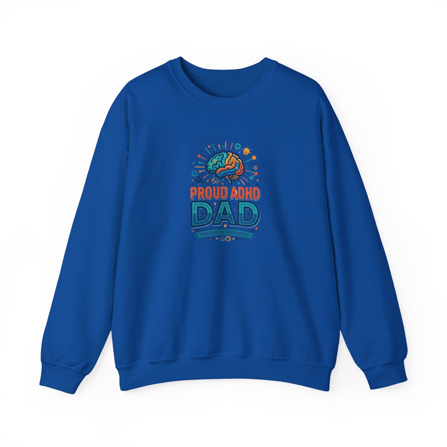 Proud ADHD Dad  Crewneck Sweatshirt