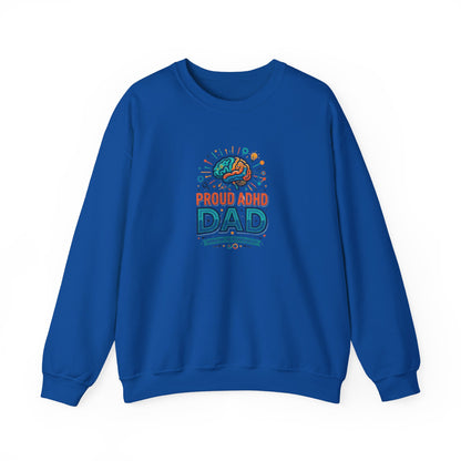 Proud ADHD Dad  Crewneck Sweatshirt