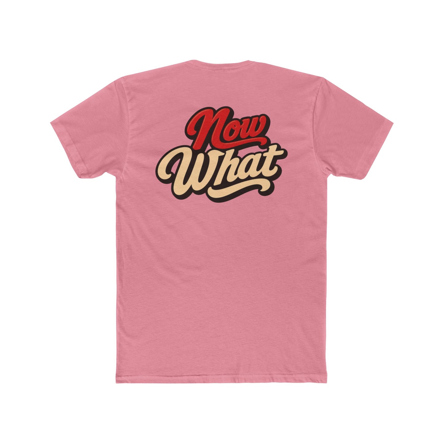 Now What Tee — Retro Script Graphic T-Shirt