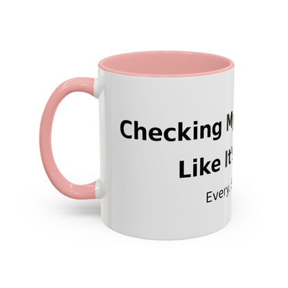 Coffee Mug — “Checking My Blood Sugar Like It’s My Job” Accent Mug (11/15 oz)