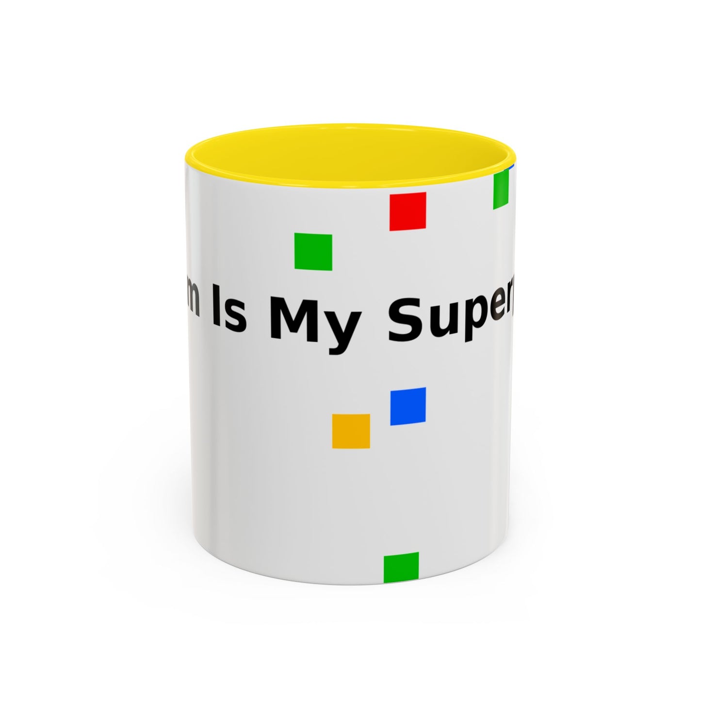 Coffee Mug — Teacher Is My Superpower Accent Ceramic Mug
