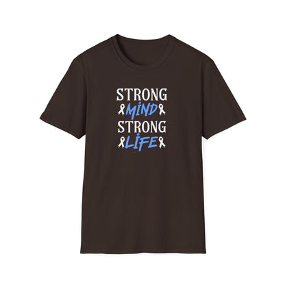 Strong mi̇nd Strong  Li̇fer T-Shirt