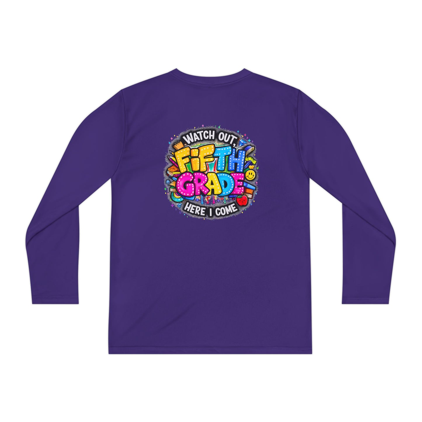 Fifth Grade T-Shirt — "Watch Out! Here I Come" Youth Long Sleeve