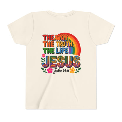 Youth Tee — "The Way, The Truth, The Life" Jesus John 14:6 Rainbow Christian Shirt