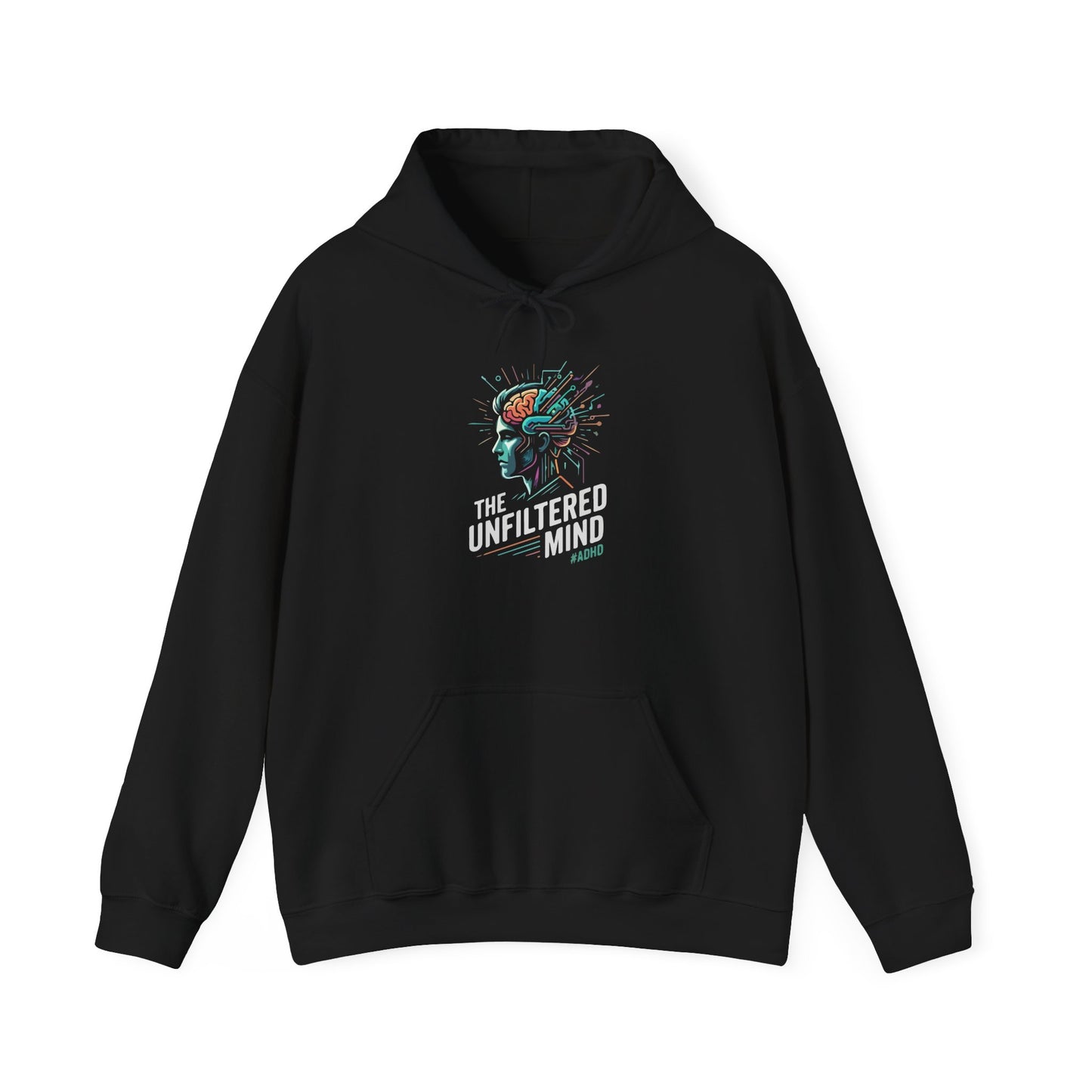 The Unfiltered Mind Hoodie