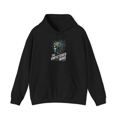 The Unfiltered Mind Hoodie