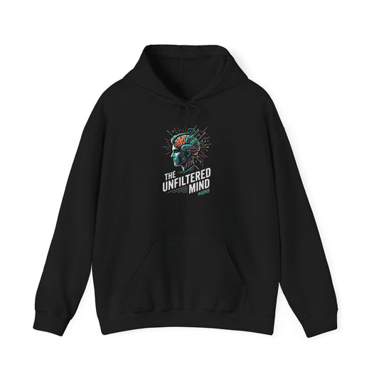 The Unfiltered Mind Hoodie