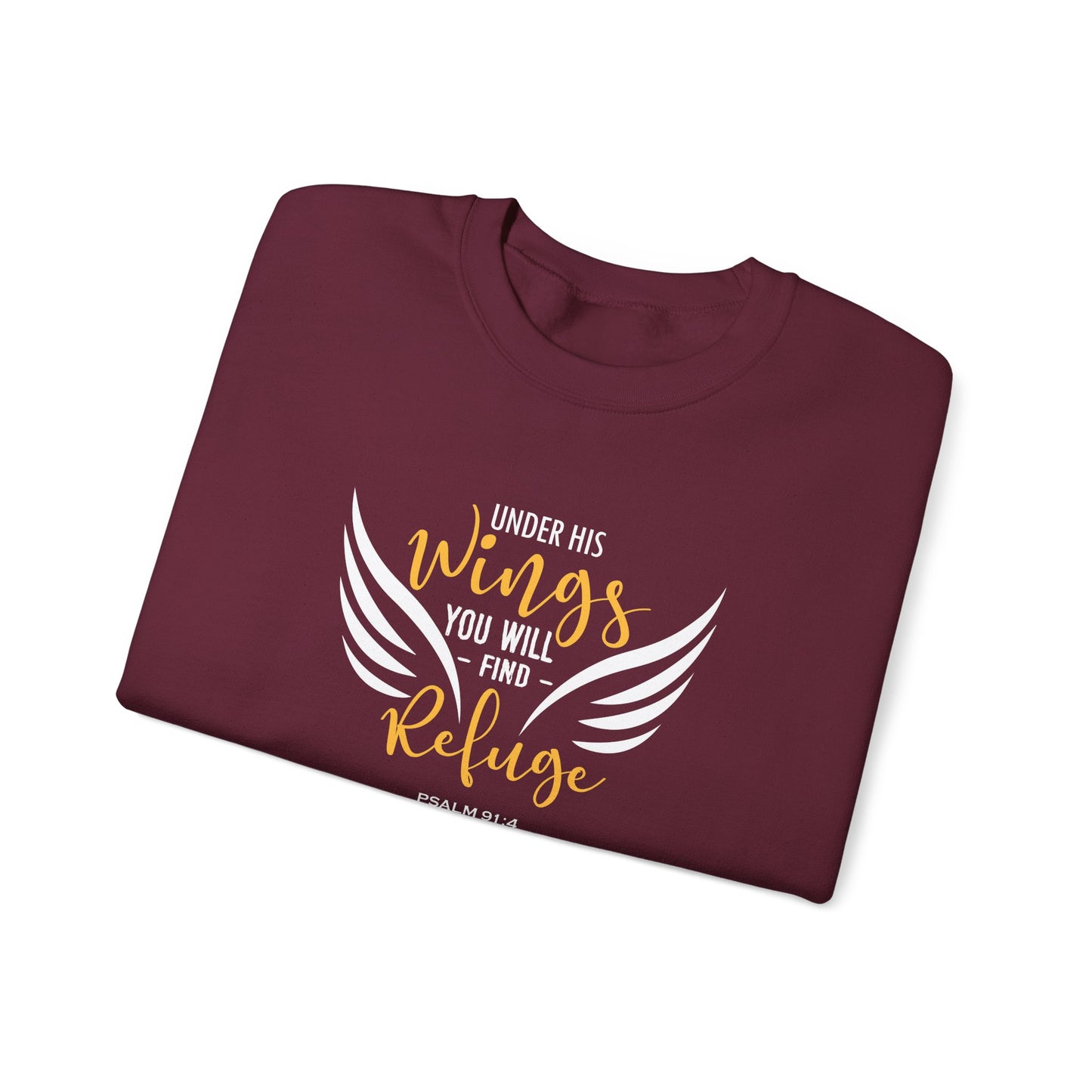 Under His Wings You Will -find Refuge Psalm 91:4 Sweatshirt