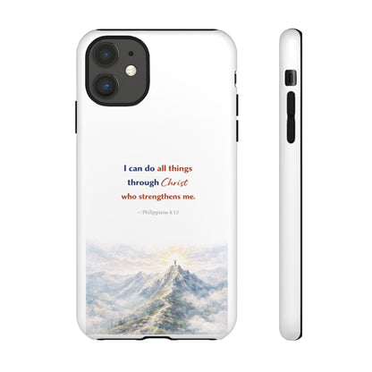 Christian Phone Case – “I Can Do All Things Through Christ” Inspirational Tough Case