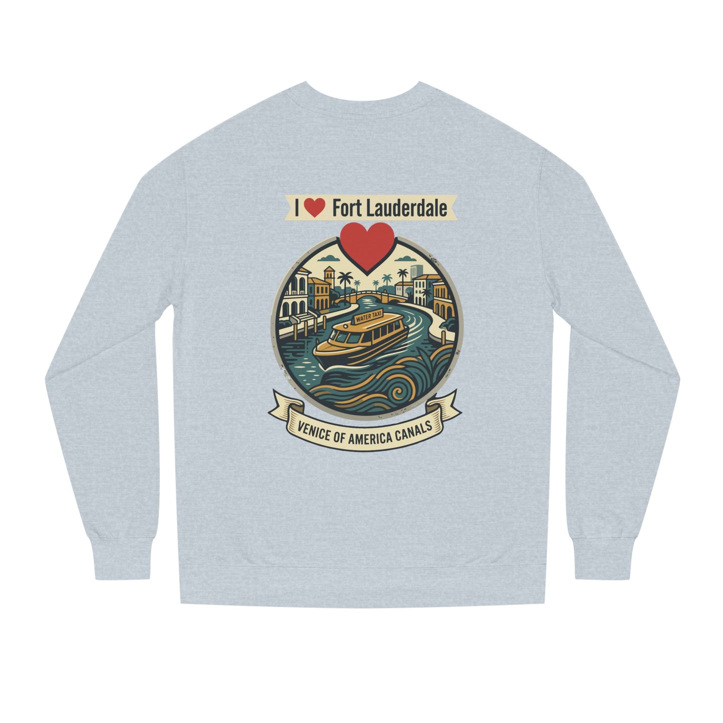 I  Fort Lauderdale Crewneck Sweatshirt — Venice of America Canals Graphic