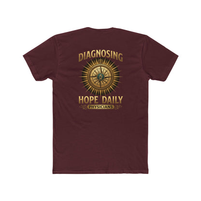 Diagnosing Hope Daily Physicians T-Shirt — Compass Medical Tee for Doctors