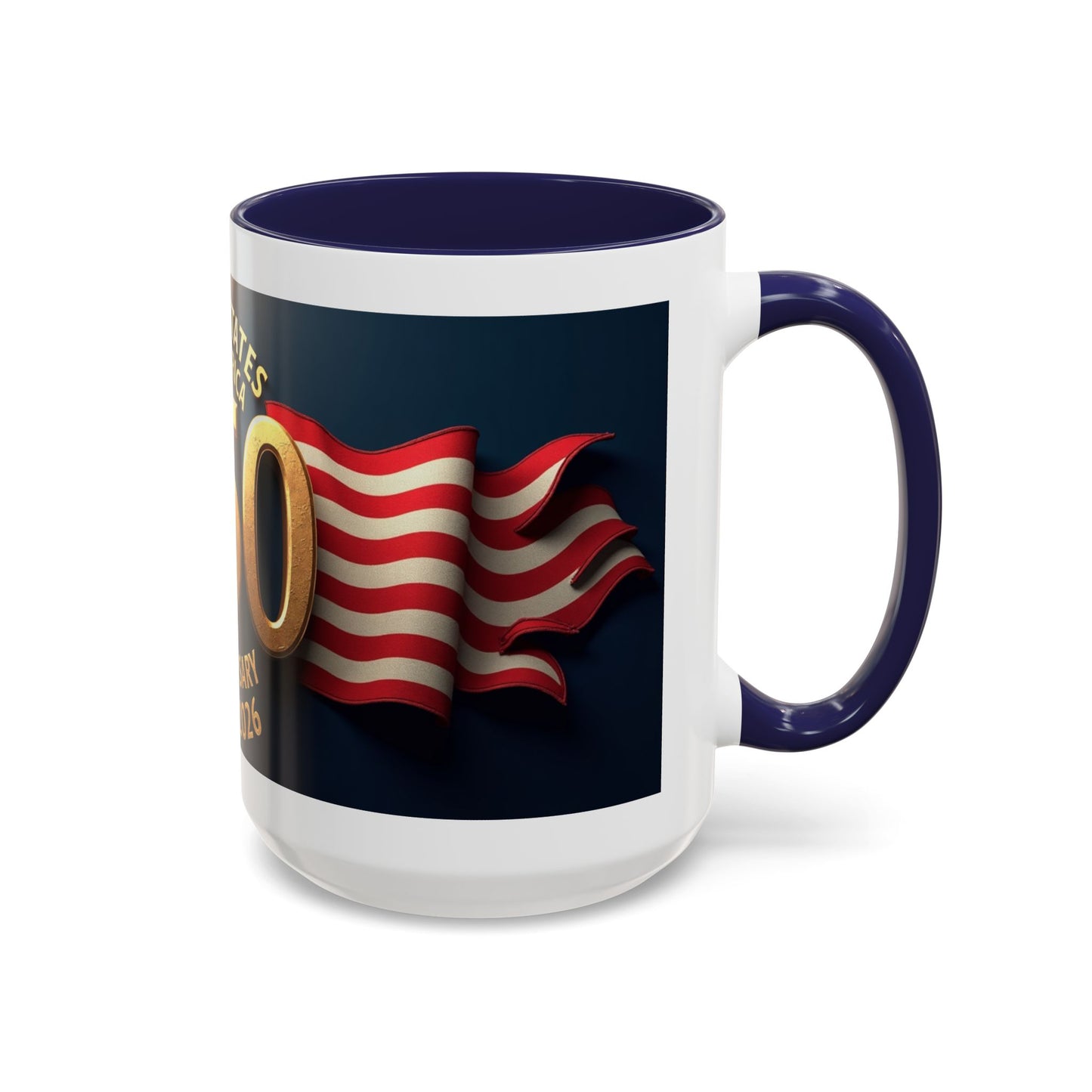 250th Anniversary Coffee Mug — United States of America 1776–2026 Patriotic Accent Mug