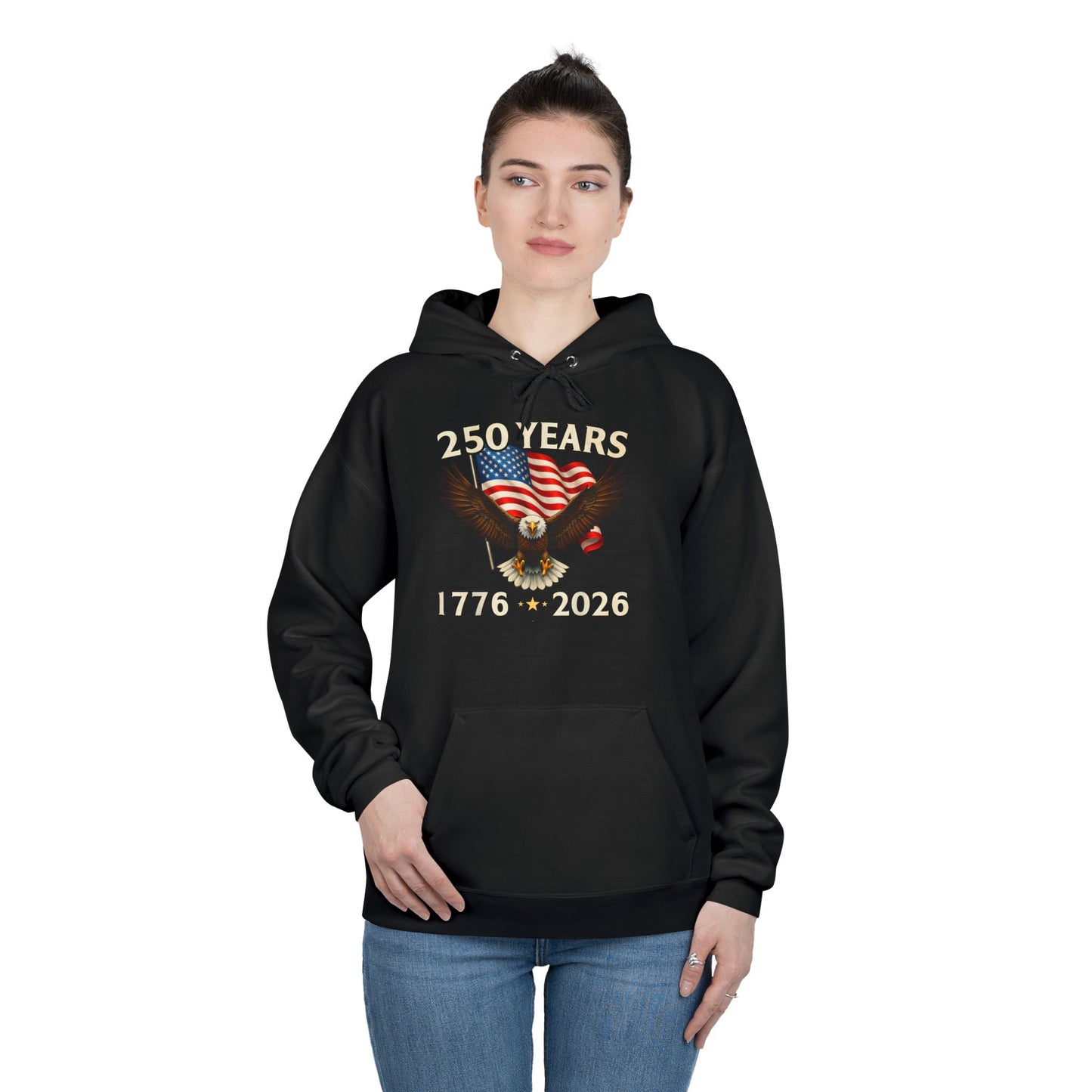 250 Years 1776–2026 Eagle Hoodie — American Flag Bicentennial Celebration Pullover