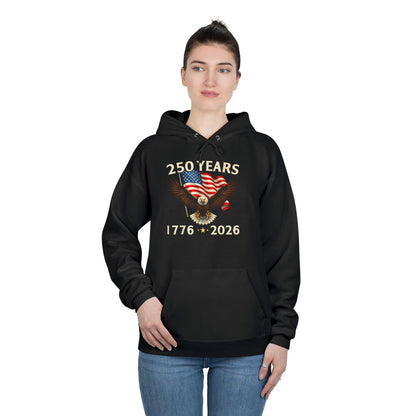 250 Years 1776–2026 Eagle Hoodie — American Flag Bicentennial Celebration Pullover