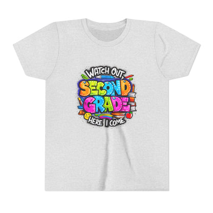 Second Grade Kids Tee - "Watch Out Second Grade Here I Come" Colorful Back-to-School Shirt