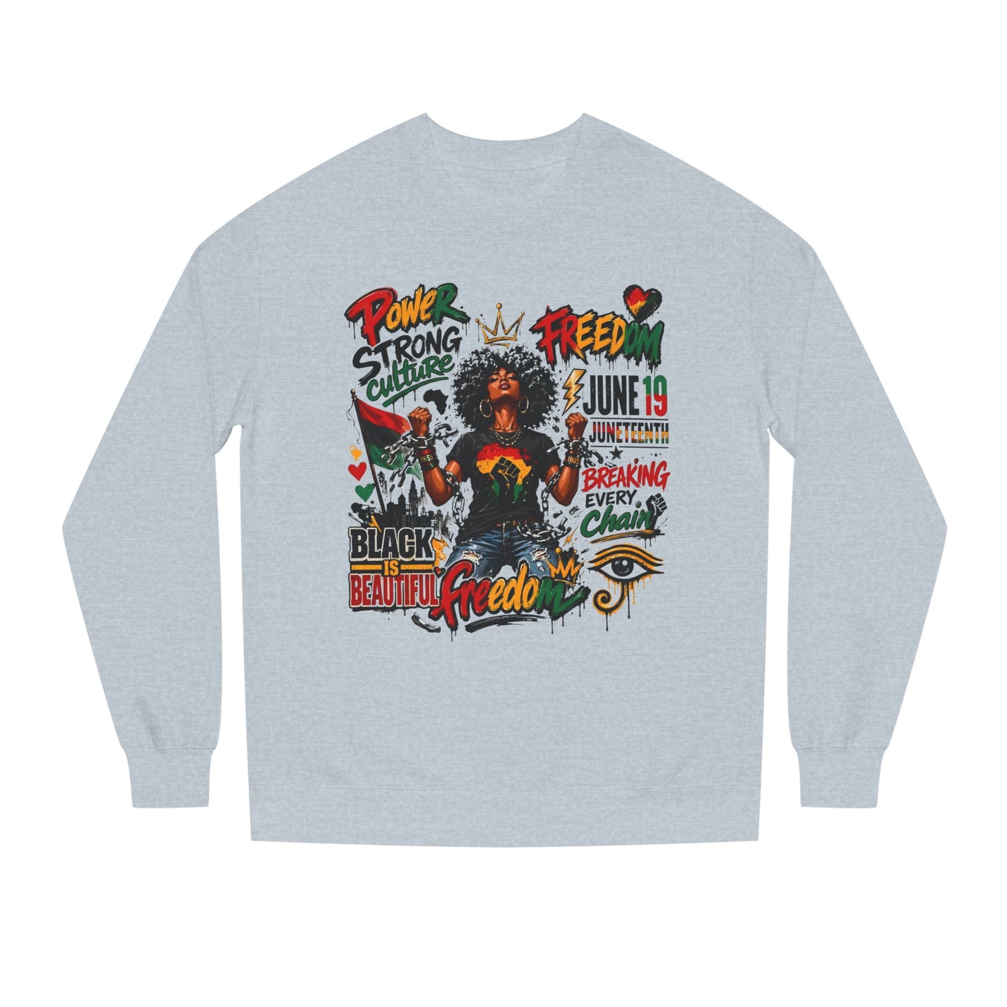 Juneteenth Freedom Sweatshirt