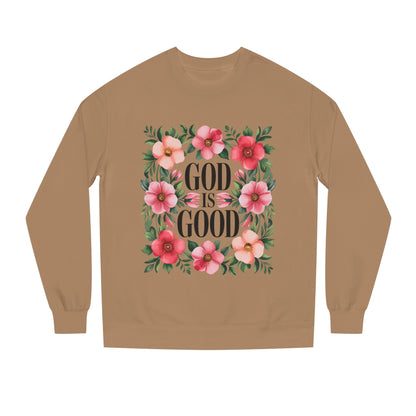 God Is Good Floral Sweatshirt — Christian Inspirational Crewneck