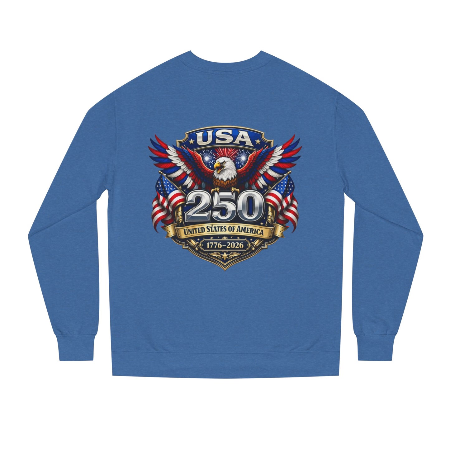 USA 250th Anniversary Eagle Sweatshirt — 1776-2026 Patriotic Crewneck