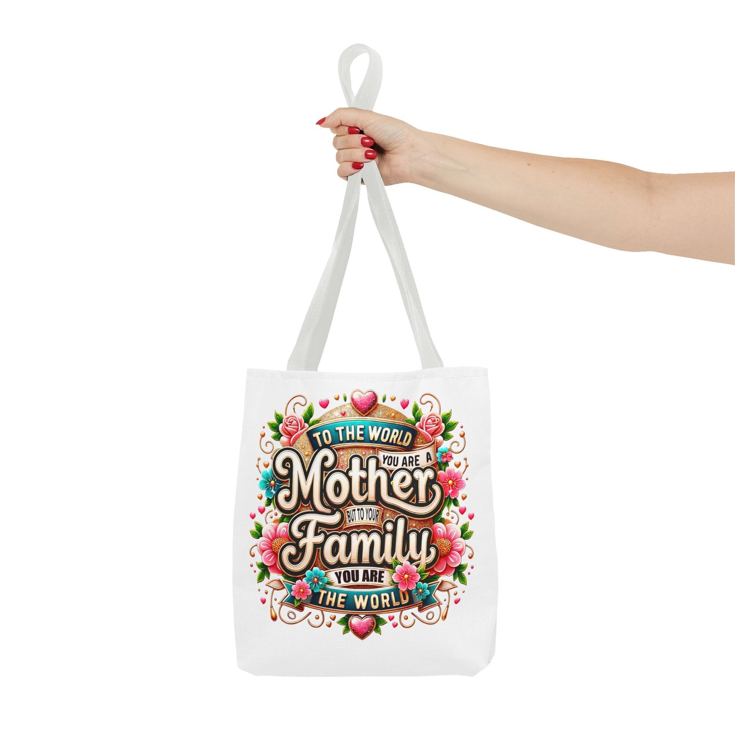 Mother & Family Floral Tote Bag — "To the world you are a Mother" Gift Tote