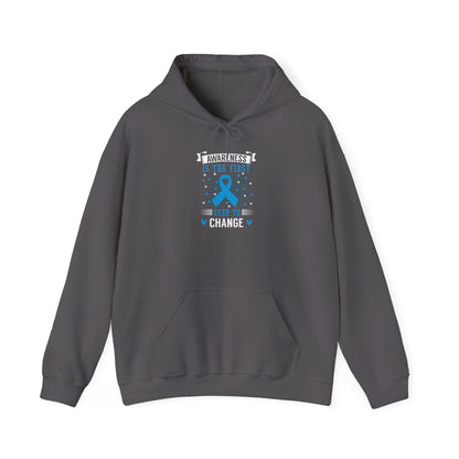 Awareness Is The First Step To Change' Hoodie