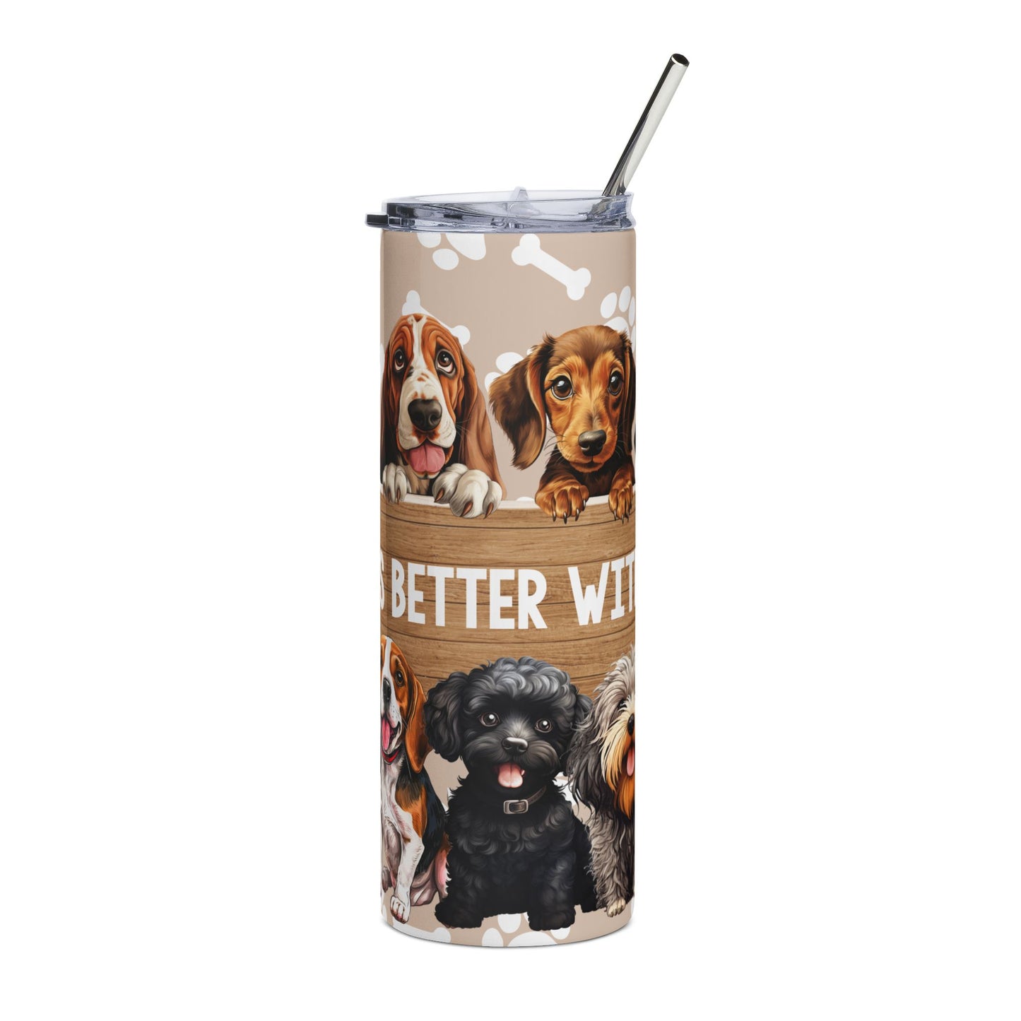 20oz Dog Lover Stainless Steel Tumbler — "Life Is Better With Dogs" Travel Cup