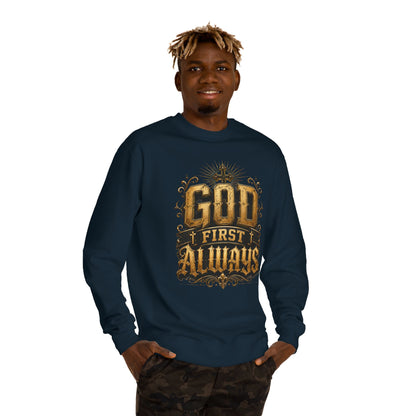God First Always Crewneck Sweatshirt — Christian Faith Graphic Pullover