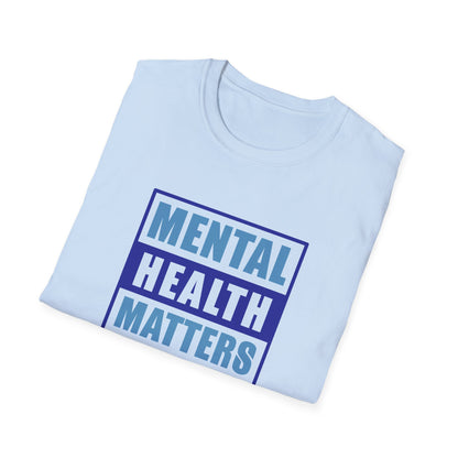 Mental Health Matters T-Shirt