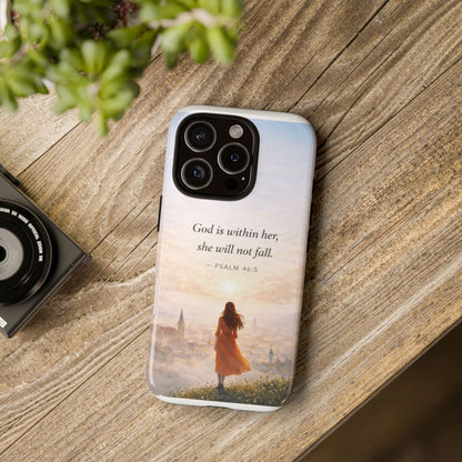 Inspirational Psalm 46:5 Phone Case — 'God is within her, she will not fall' Christian Phone Cover