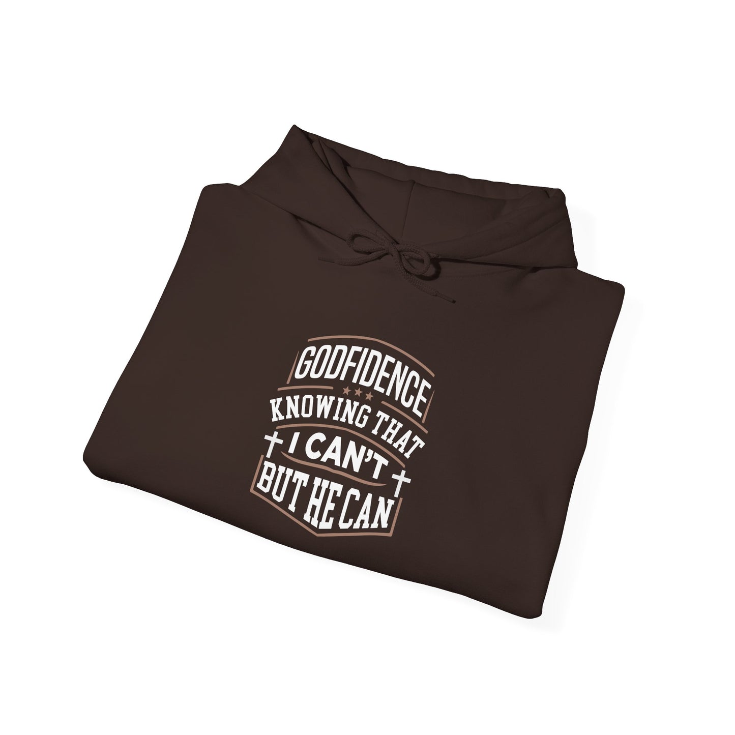 "Godfidence Knowing That I Can’t But He Can"  Hoodie