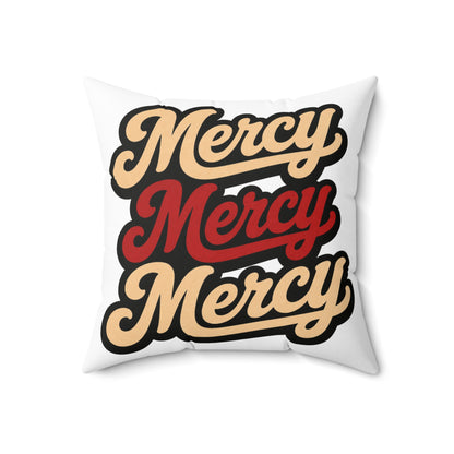 Mercy Mercy Mercy Throw Pillow — Retro Script Accent Cushion